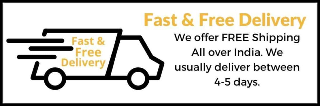 Free and Fast Delivery all over India